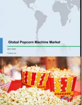 Global Popcorn Machine Market 2017-2021